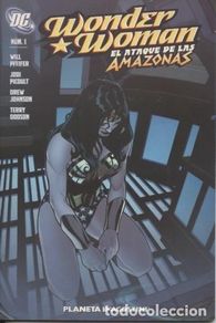Tebeos: WONDER WOMAN. EL ATAQUE DE LAS AMAZONAS (PLANETA-DEAGOSTINI) 2008 COMPLETA